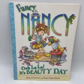 Fancy Nancy: Ooh La La! It's Beauty Day (paperback)