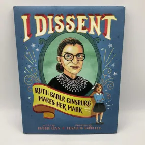 I Dissent (hardcover)